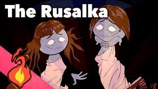 The Rusalka  Eastern European Myths  Extra Mythology [upl. by Farrel804]