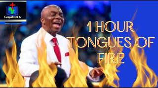 Bishop David Oyedepo  1 HOUR OF TONGUES OF FIRE  No devil can withstand this I Gospel Afrik Tv [upl. by Nonie]