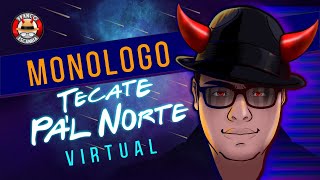 Franco Escamilla  Monólogo Tecate Pal Norte Virtual [upl. by O'Mahony]