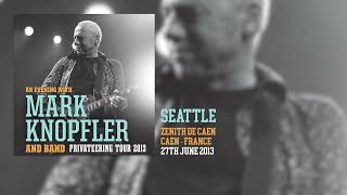 Mark Knopfler  Seattle Live Privateering Tour 2013 [upl. by Airasor]