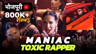 Maniac  Yo Yo Honey Singh  Bhojpuri Version  Toxic Rapper [upl. by Novihc]