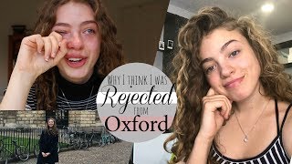 Why I think I was Rejected from Oxford University  An Honest Rejection QampA Part 2 [upl. by Ellevehs]