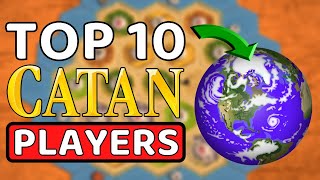 Top 10 Catan Players in the World Based on Stats [upl. by Shurlocke]