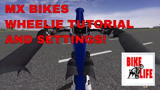 MX BIKES BEST WHEELIE TUTORIAL AND SETTINGS [upl. by Lleon]