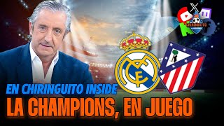 ⚽️ REAL MADRIDATLETI  Champions League  Chiringuito Inside [upl. by Aernda54]