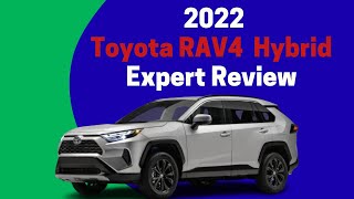 2022 Toyota RAV4 Hybrid Expert Review [upl. by Tioneb]