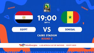 Egypt VS Senegal  TotalEnergies AFCONU20 2023  Group Stage [upl. by Aphrodite]