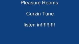 curzin tune pleasure rooms [upl. by Asiruam384]