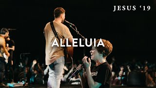 Alleluia  Jeremy Riddle  Steffany Gretzinger  Jesus 19 [upl. by Iht]