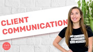 How to communicate with clients  TOP 5 TIPS [upl. by Tildi]