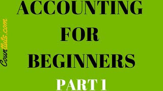 Accounting for Beginners  Part 1  The Accounting Equation [upl. by Jeu]