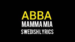 ABBA  MAMMA MIA SWEDISH LYRICS [upl. by Ahsietal357]