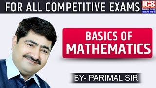 Basics Of Mathematics  PARIMAL SIR  ICS COACHING CENTRE [upl. by Farland]