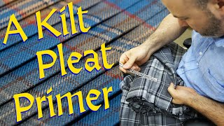 How Do You Pleat a Kilt [upl. by Neirod]