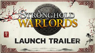 Stronghold Warlords  Launch Trailer [upl. by Josefina294]