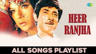 Heer Ranjha Movie Full Songs  Bollywood evergreen songs  Audio Jukebox [upl. by Basilius784]