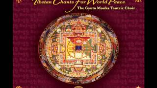 Gyuto Monks Tantric Choir Tibetan Chants for World Peace [upl. by Gottlieb256]