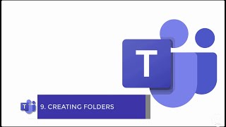 09  Creating Folders in Teams [upl. by Schear887]