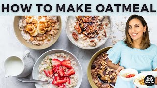 How to Make Oatmeal  Stovetop amp Microwave [upl. by Hsuk]