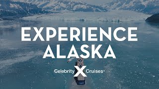 Experience Alaska with Celebrity Cruises [upl. by Britteny]