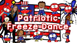 PATRIOTIC Freeze Dance  Kids Brain Break  Movement Activity Kids Exercise Sing Play Create [upl. by Arola440]