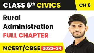 Rural Administration Full Chapter Class 6 Civics  NCERT Civics Class 6 Chapter 6 [upl. by Milah]