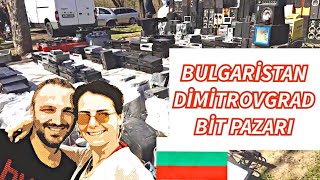 Dimitrovgrad Bit Pazarı  BULGARİSTAN [upl. by Ardnassac]