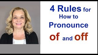 4 Rules for How to Pronounce quotOFquot and quotOFFquot [upl. by Nylahs802]