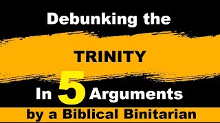 The Binitarian Case Against the Trinity [upl. by Noyerb]