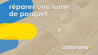 Comment réparer une lame de parquet  Castorama [upl. by Mirabelle43]