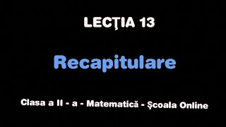 Lecţia 13 Recapitulare  Nr 0 1000  formare comparare rotunjire  Matematică  ŞCOALA ONLINE [upl. by Catrina696]