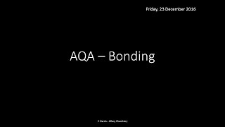 AQA 13 Bonding REVISION [upl. by Bardo871]