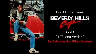 Harold Faltermeyer  Beverly Hills Cop  Axel F 12 Version ReExtended by Gilles Nuytens [upl. by Aronoh]