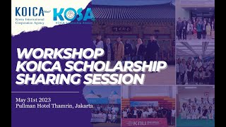 Workshop KOICA Scholarship Sharing Session [upl. by Jaffe94]