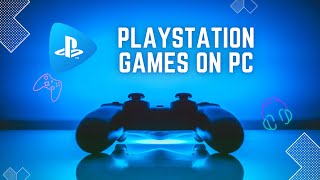 Play PlayStation games on your PC  PS Now [upl. by Eilrahc]