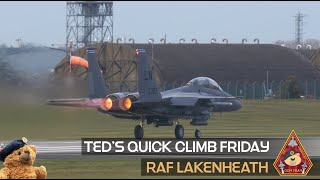 TEDS SPECTACULAR QUICK CLIMB FRIDAY • F15E amp F35A RAF LAKENHEATH • VIEWING AREA HIGHLIGHTS 140423 [upl. by Nohj969]