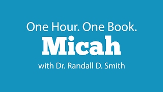 One Hour One Book Micah [upl. by Remot]