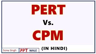 PERT VS CPM IN HINDI  Concept  Difference  Project Planning amp Evaluation  BBAMBA  ppt [upl. by Nalyorf944]