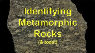 Metamorphic Rocks amp toast [upl. by Souvaine]