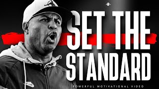 SET THE STANDARD  Powerful Motivational Video [upl. by Rozele738]