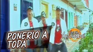 Ponerlo A Toda Parodia Calle 13  Los De Yolombó l Video Oficial [upl. by Clinton581]