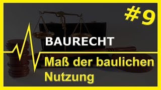 9 Baurecht  Maß der baulichen Nutzung [upl. by Flita]