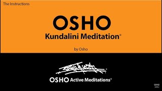 OSHO KUNDALINI MEDITATION Osho Active Meditations [upl. by Marolda]