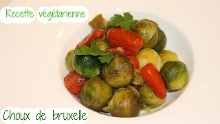 Choux de bruxelles recette végétarienne [upl. by Vasya]