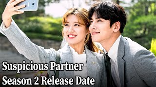 Suspicious Partner Season 2 Release Date [upl. by Le]