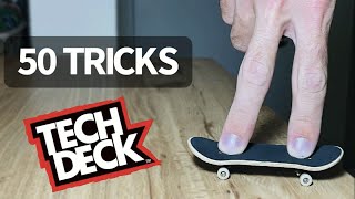 50 FLATGROUND FINGERBOARD TRICKS On A Tech Deck [upl. by Eesdnyl]