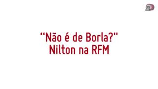 RFM  Nilton  Não é De Borla [upl. by Attebasile]