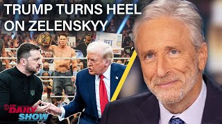 Jon Stewart on Trump’s Heel Turn on Zelenskyy In Favor of Putin’s New World Order  The Daily Show [upl. by Wassyngton382]