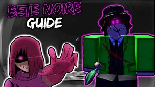 BETE NOIRE  BETTY GUIDE  SoulShatters  Roblox [upl. by Adnilab736]