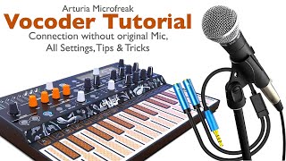 Arturia Microfreak Ultimate Vocoder Tutorial Microphone Connection Settings Tips amp Tricks [upl. by Venice348]